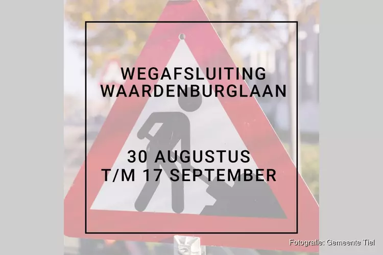 Waardenburglaan vanaf maandag gedeeltelijk afgesloten