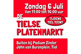 De Tielse Platenmarkt tijdens Tiel Toont - zondag 6 juli, buiten bij Podium Zinder, Tiel