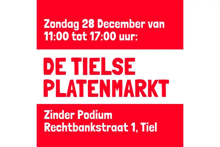 De Tielse Platenmarkt - zondag 28 december, Zinder Podium Tiel